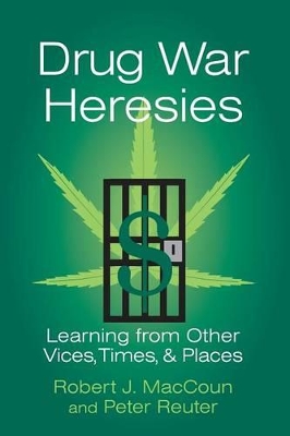 Drug War Heresies book