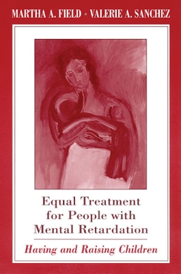 Equal Treatment for People with Mental Retardation book