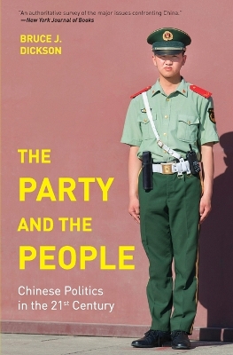 The Party and the People: Chinese Politics in the 21st Century book