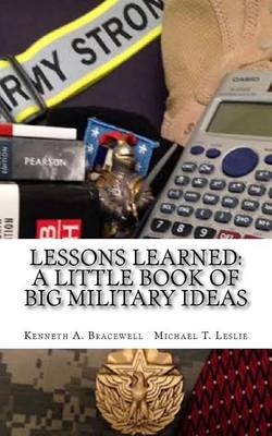 Lessons Learned: A Little Book of Big Military Ideas book