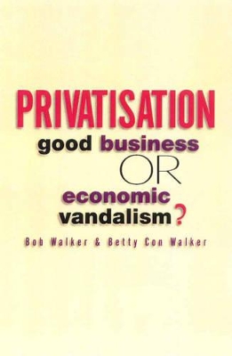 Privatisation: Sell Off or Sell Out?: The Australian Experience book