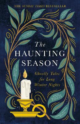 The Haunting Season: The instant Sunday Times bestseller and the perfect companion for winter nights by Bridget Collins