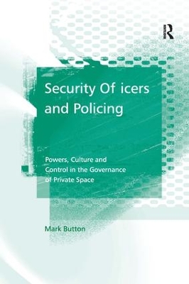 Security Officers and Policing by Mark Button