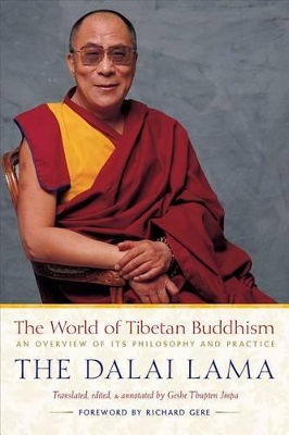 World of Tibetan Buddhism by Dalai Lama XIV