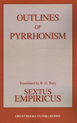 Outlines Of Pyrrhonism by Sextus Empiricus