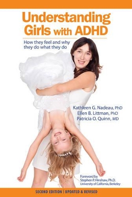 Understanding Girls with ADHD, Updated and Revised book