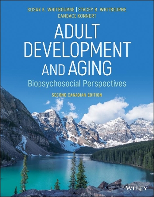 Adult Development and Aging by Susan K. Whitbourne