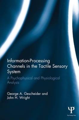 Information-Processing Channels in the Tactile Sensory System book