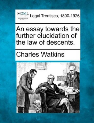 Essay Towards the Further Elucidation of the Law of Descents. book