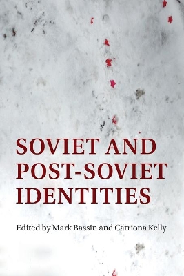 Soviet and Post-Soviet Identities book