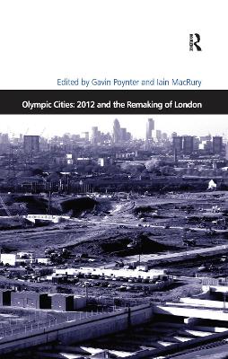 Olympic Cities: 2012 and the Remaking of London book