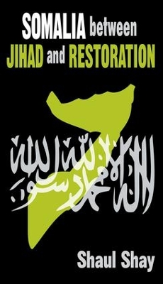 Somalia Between Jihad and Restoration book