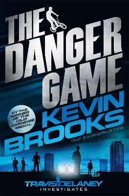 Danger Game by Kevin Brooks