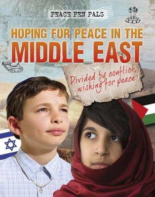 Hoping for Peace in the Middle East by Angela Royston