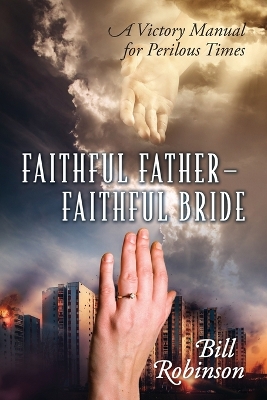 Faithful Father - Faithful Bride book