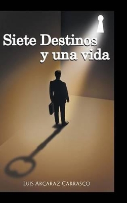 Siete destinos y una vida book