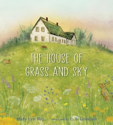 The House of Grass and Sky book