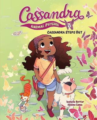 Cassandra Steps Out: Book 1 by Isabelle Bottier