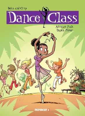 Dance Class Vol. 3: African Folk Dance Fever book