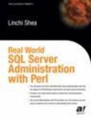 Real World SQL Server Administration with Perl book