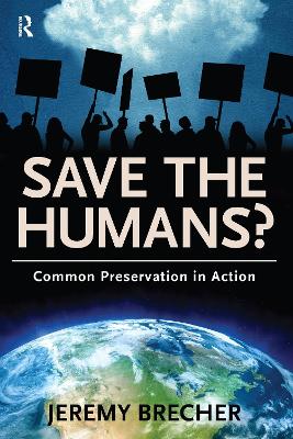 Save the Humans? by Jeremy Brecher