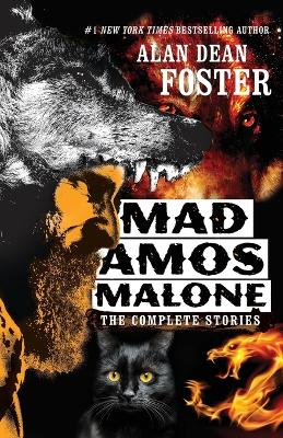 Mad Amos Malone: The Complete Stories book