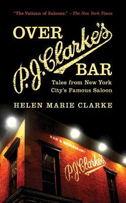 Over P. J. Clarke's Bar book