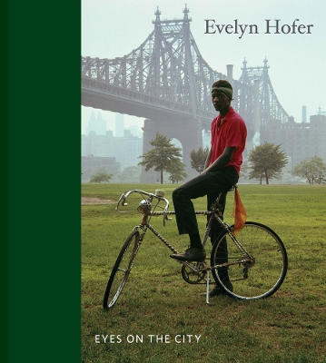 Evelyn Hofer: Eyes on the City book
