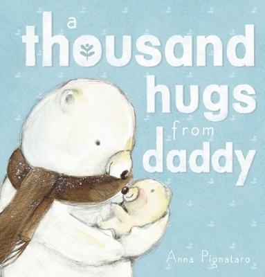 Thousand Hugs from Daddy book