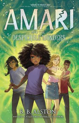 Amari and the Despicable Wonders: Amari #3 book