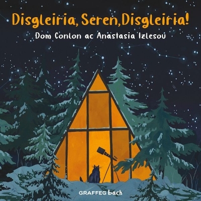 Disgleiria, Seren, Disgleiria! book