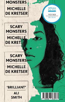 Scary Monsters: Winner of the 2023 Rathbones Folio Fiction Prize by Michelle de Kretser