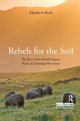Rebels for the Soil by Matthew Reed