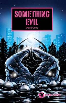 Something Evil by David Orme