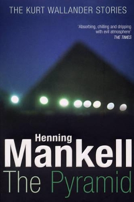 The Pyramid by Henning Mankell