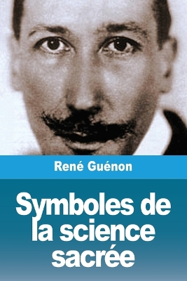 Symboles de la science sacrée book