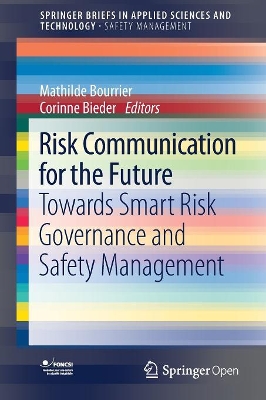 Risk Communication for the Future by Corinne Bieder