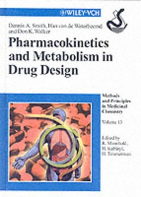 Pharmacokinetics and Metabolism in Drug Design by Dennis A Smith