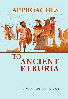 Approaches to Ancient Etruria book