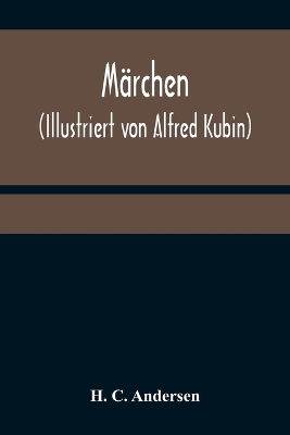 Märchen (Illustriert von Alfred Kubin) book