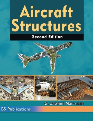 Aircraft Structures by G. Lakshmi Narasaiah