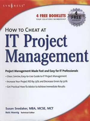 How to Cheat at IT Project Management by Susan Snedaker