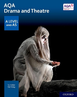 AQA Drama and Theatre: A Level and AS book