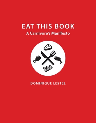 Eat This Book by Dominique Lestel