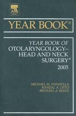 Year Book of Otolaryngology-Head and Neck Surgery by Michael M. Paparella