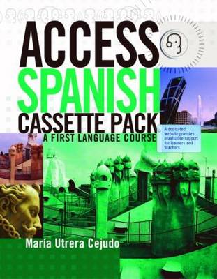 Access Spanish: CD Complete Pack: A First Language Course by Maria Utrera Cejudo