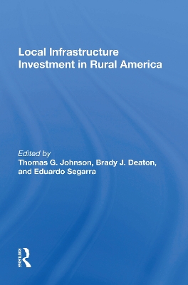 Local Infrastructure Investment In Rural America book