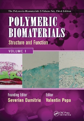 Polymeric Biomaterials: Structure and Function, Volume 1 by Severian Dumitriu