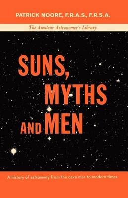 Suns, Myths and Men book