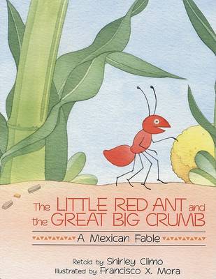 Little Red Ant and the Great Big Crumb book